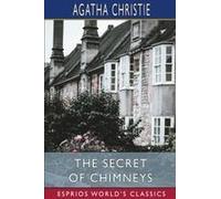 The Secret Of Chimneys (Esprios Classics) Paperback Book By Agatha Christie