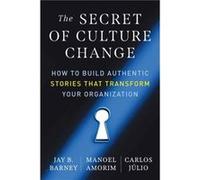 The Secret of Culture Change by Manoel Amorim Manoel Amorim (Auteur)