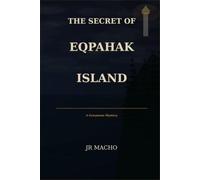The Secret of Eqpahak Island: Extended version