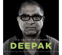 The Secret of Healing: Meditations for Transformation and Higher Consciousness by Adam Plack Deepak Chopra (2011-03-08)