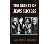 The Secret Of Jews Success: A Brief Overview Of Jewish History