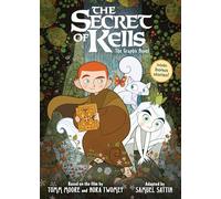Tomm Moore, Nora Twomey, Samuel Satt – The Secret of Kells: The Graphic Novel – Poche