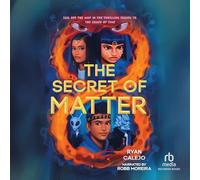 The Secret of Matter: Rymworld Arcana Book Two (Rymworld Arcana)