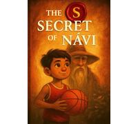 THE SECRET OF NÁVI: The power of dreams