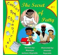 The Secret of Patty: A Likkle Bit A Dis and Some A Dat......