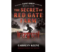 The Secret of Red Gate Farm: Original Classic 1931 Edition