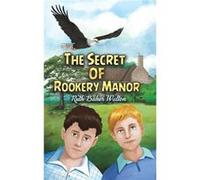 The Secret of Rookery Manor by Ruth Baker Walton Ruth Baker Walton (Auteur)