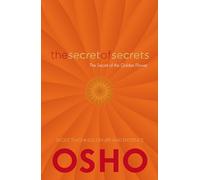 The Secret of Secrets: The Secrets of the Golden Flower