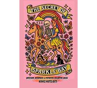 The Secret of Sparkle Bay Coloring Adventure - Kawaii & Magical-Pastel Princess Kawaii Goth Fantasy ,Unicorns & Mermaids Coloring Book for Kids & Adults-Boys & Girls