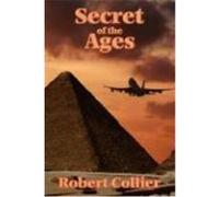 The Secret of the Ages Collier, Robert (Auteur)