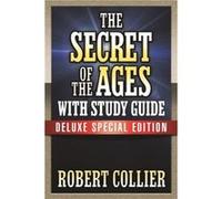The Secret of the Ages with Study Guide by Robert Collier Collier, Robert (Auteur)