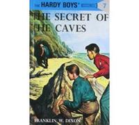 The Secret of the Caves, Hardy Boys Mystery Stories Franklin W. Dixon (Auteur)
