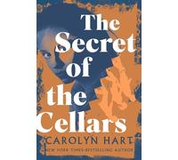 The Secret of the Cellars - Carolyn Hart - Open Road Media Teen & Tween - ebook (ePub) - Livre