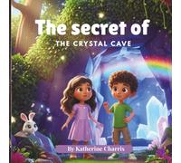 The secret of the crystal cave