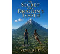 The Secret of the Dragon's Tooth