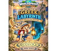 The Secret of the Greek Labyrinth: A Choose Your Own Path Adventure