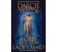 The Secret Of The Lady's Maid