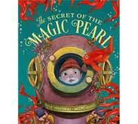 The Secret of the Magic Pearl by Elisa Sabatinelli Elisa Sabatinelli (Auteur)
