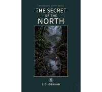 THE SECRET OF THE NORTH