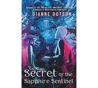 The Secret of the Sapphire Sentinel