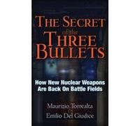 The Secret of the Three Bullets - [Version Originale] Maurizo Torrealta, Emilio Del Giudice (Auteur)