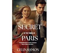 The Secret of the Tunnel in Paris: Die to Live