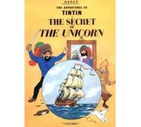 The Secret of the Unicorn, Adventures of Tintin Herge (Auteur)