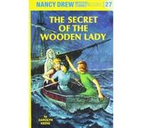 The Secret of the Wooden Lady, Nancy Drew Mystery Stories Carolyn Keene (Auteur)