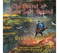 The Secret Of Those Left Behind