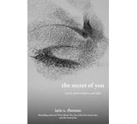 The Secret of You: Poetry About Shadows and Light