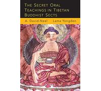 The Secret Oral Teachings in Tibetan Buddhist Sects