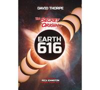 The Secret Origin Of Earth 616