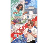 The Secret Paris Ingredient - M.H. Cali - 42Fold Limited - ebook (ePub) - Livre