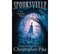 The Secret Path 1 by Christopher Pike Christopher Pike (Auteur)