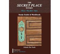 The Secret Place Within - Become Very Good Again: Study Guide & Workbook