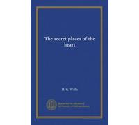 The secret places of the heart