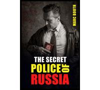 The Secret Police Of Russia