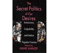 The Secret Politics of Our Desires