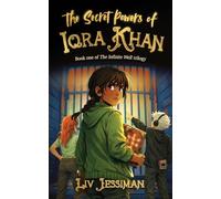 The Secret Powers of Iqra Khan: Book one of The Infinite Well trilogy