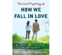 The Secret Psychology Of How We Fall In Love
