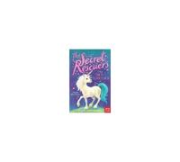 The Secret Rescuers: The Sky Unicorn