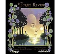 The Secret River by Marjorie Kinnan Rawlings & Illustrated by Leo Dillon & Illustrated by Diane Dillon Marjorie K. Rawlings (Auteur)