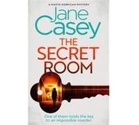The Secret Room - Jane Casey - HarperCollins Publishers - Livre en Anglais - Hardback Jane CaseyJane Casey (Auteur)