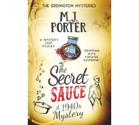 The Secret Sauce: An incredibly gripping historical 1940s mystery with a quirky twist