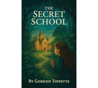 The Secret School