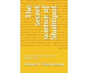 The Secret Science Of Shaktipat: A Guide To Shaktipat Initiation Into Kundalini Yoga