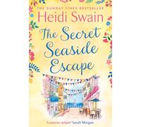 L'escapade secrète au bord de la mer – Romance estivale feel-good (Sunday Times) – Simon & Schuster