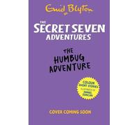 The Secret Seven Adventures: The Humbug Adventure
