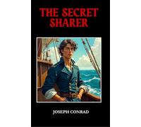The Secret Sharer: A Tale of Loyalty, Isolation, and the Shadows Within
