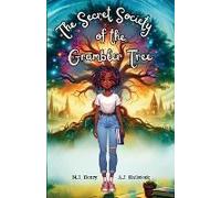 The Secret Society Of The Grambler Tree